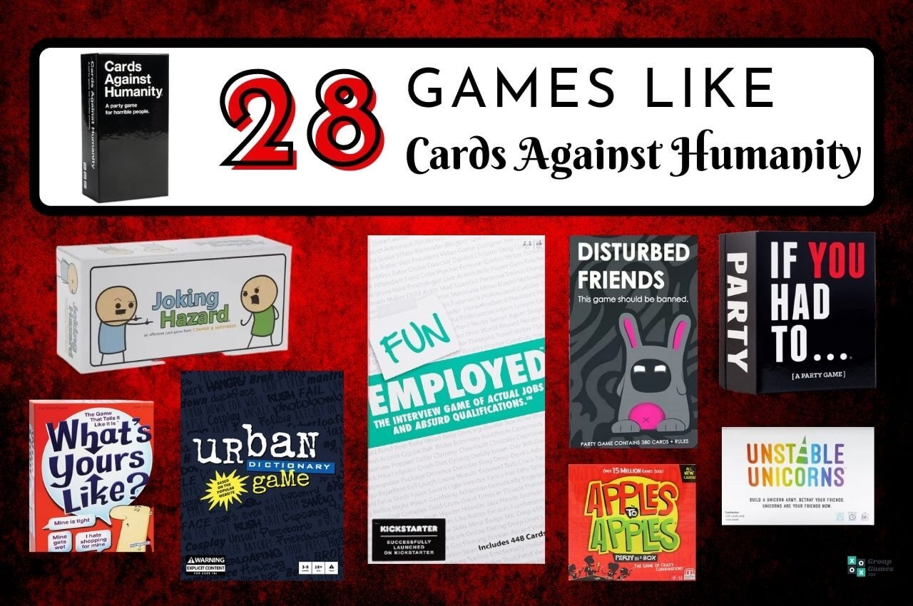 28 Games Like Cards Against Humanity Group Games 101