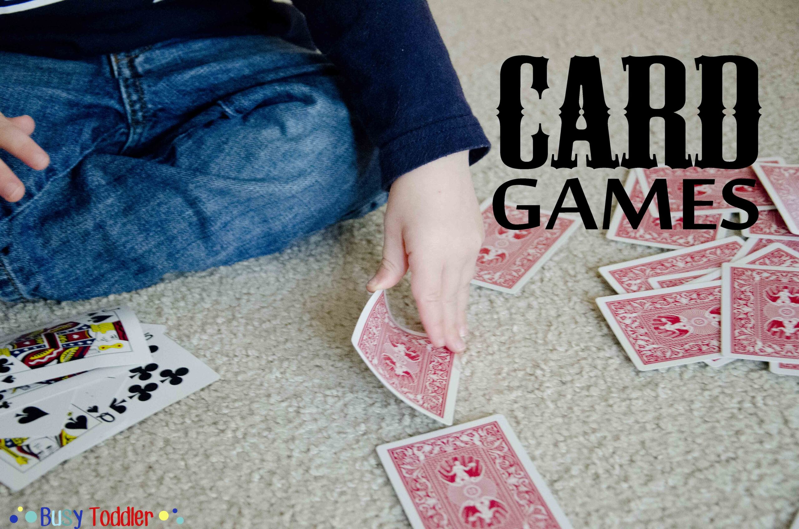 4 Simple Card Games Busy Toddler