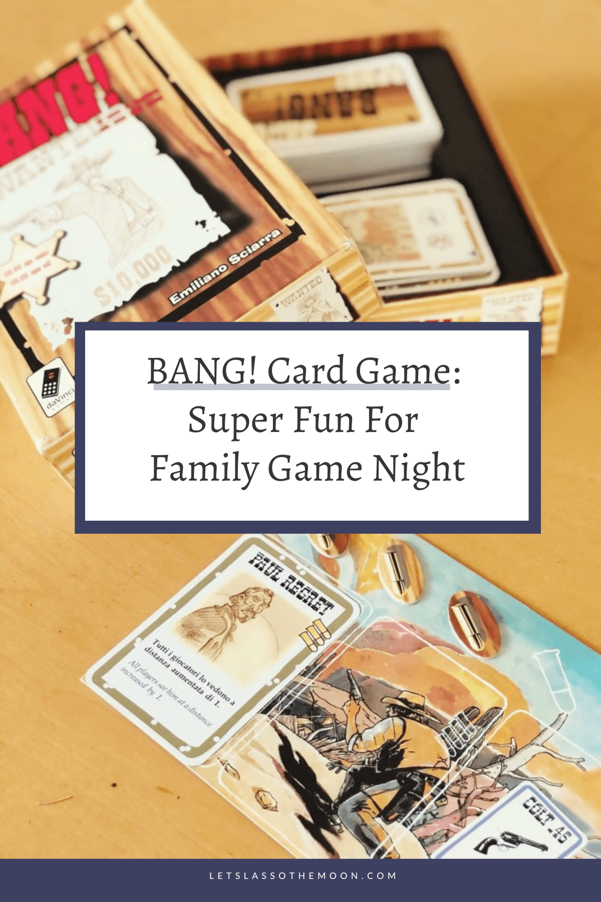 BANG Card Game Super Fun For Extended Family Game Nights