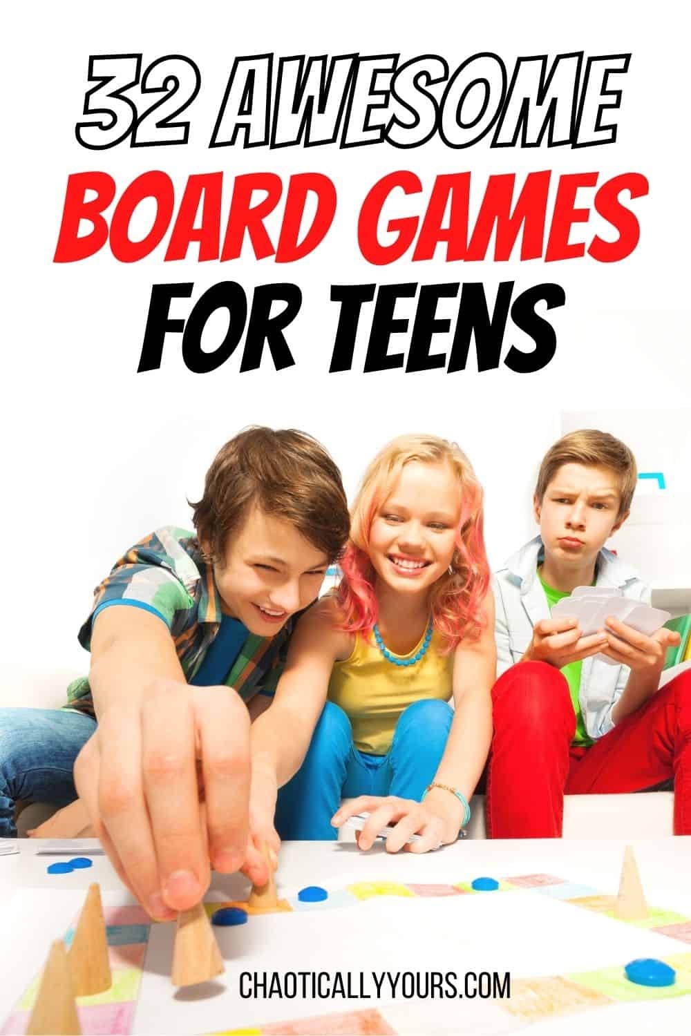 Best Board Games For Teens 32 Screen Free Games Your Teens Will Want To Play Chaotically Yours