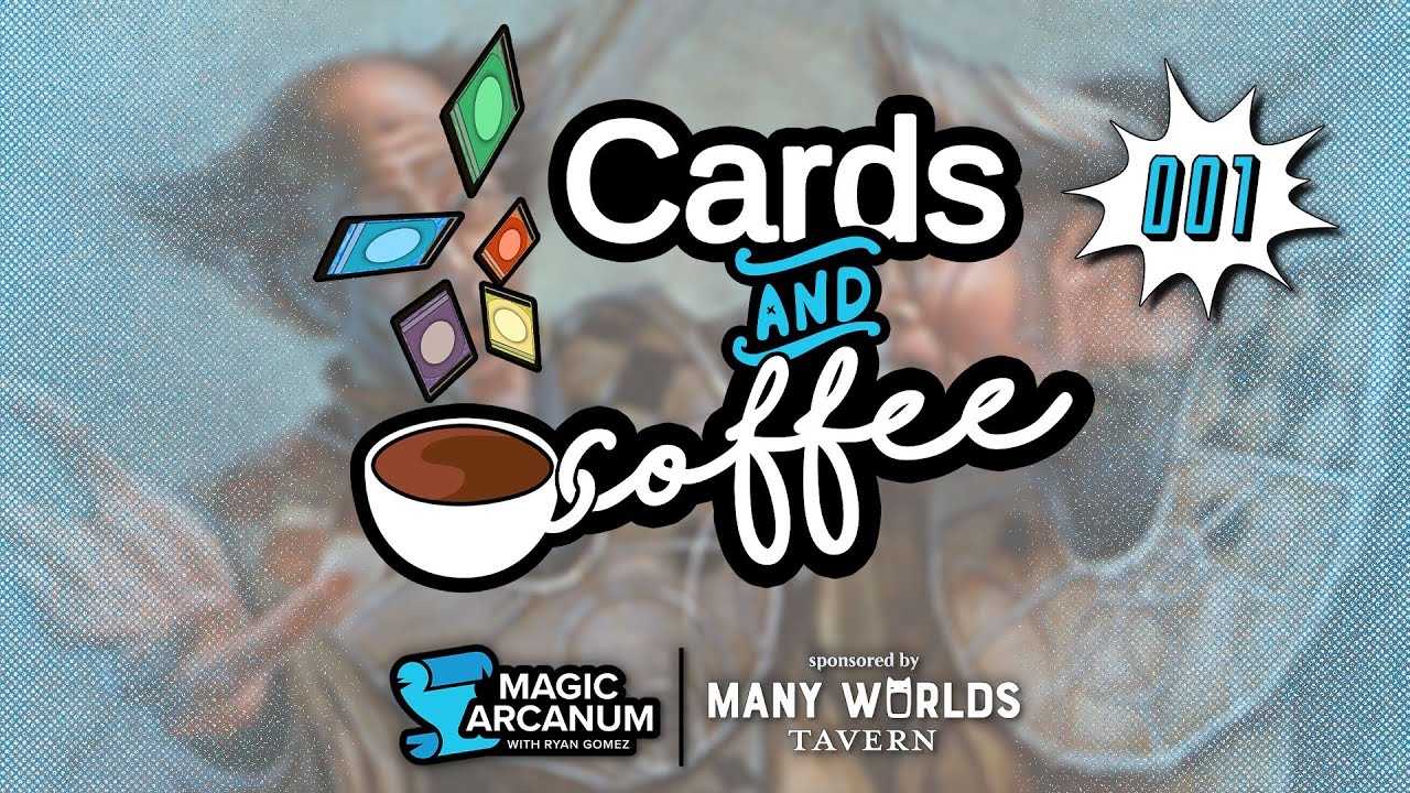 Cards And Coffee 1 A Cup Of Cube Sponsored By Many Worlds Tavern YouTube