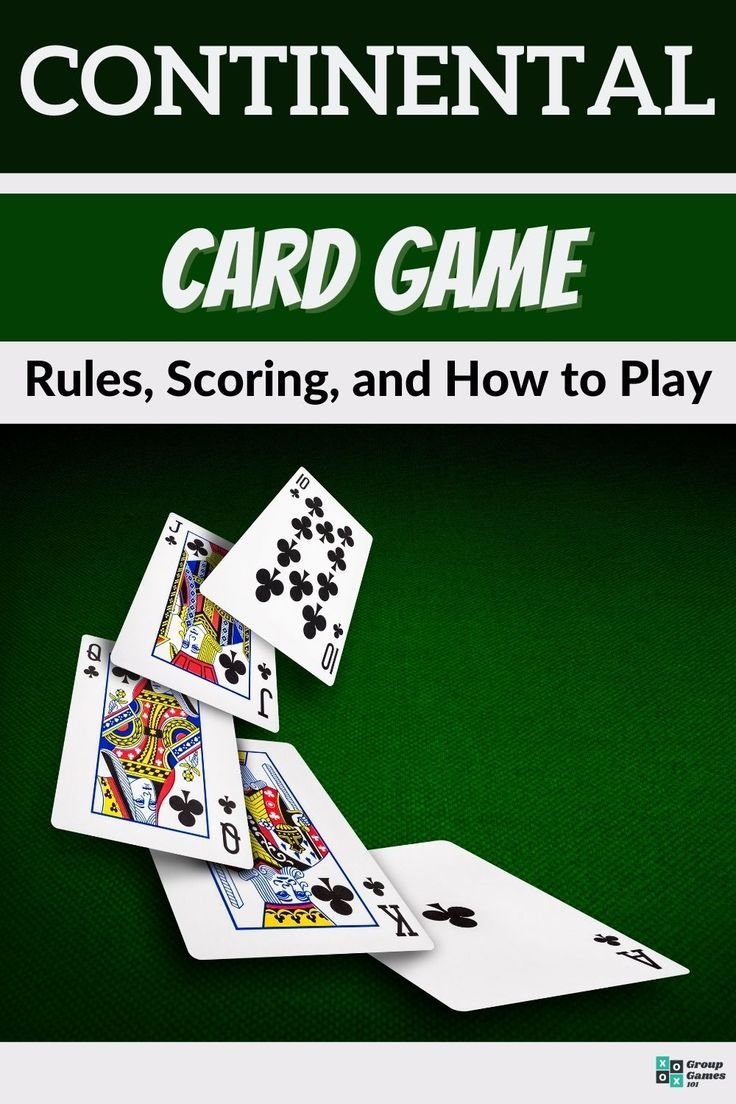 Continental Card Game Rules Scoring And How To Play 