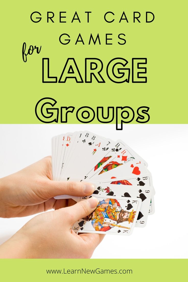 Great Card Games For Large Groups