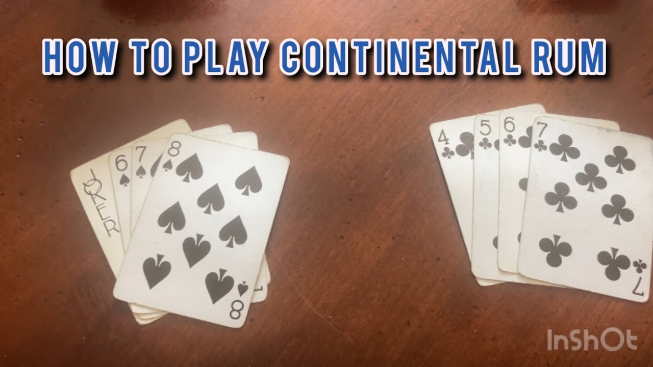 How To Play Continental Rum Card Game YouTube