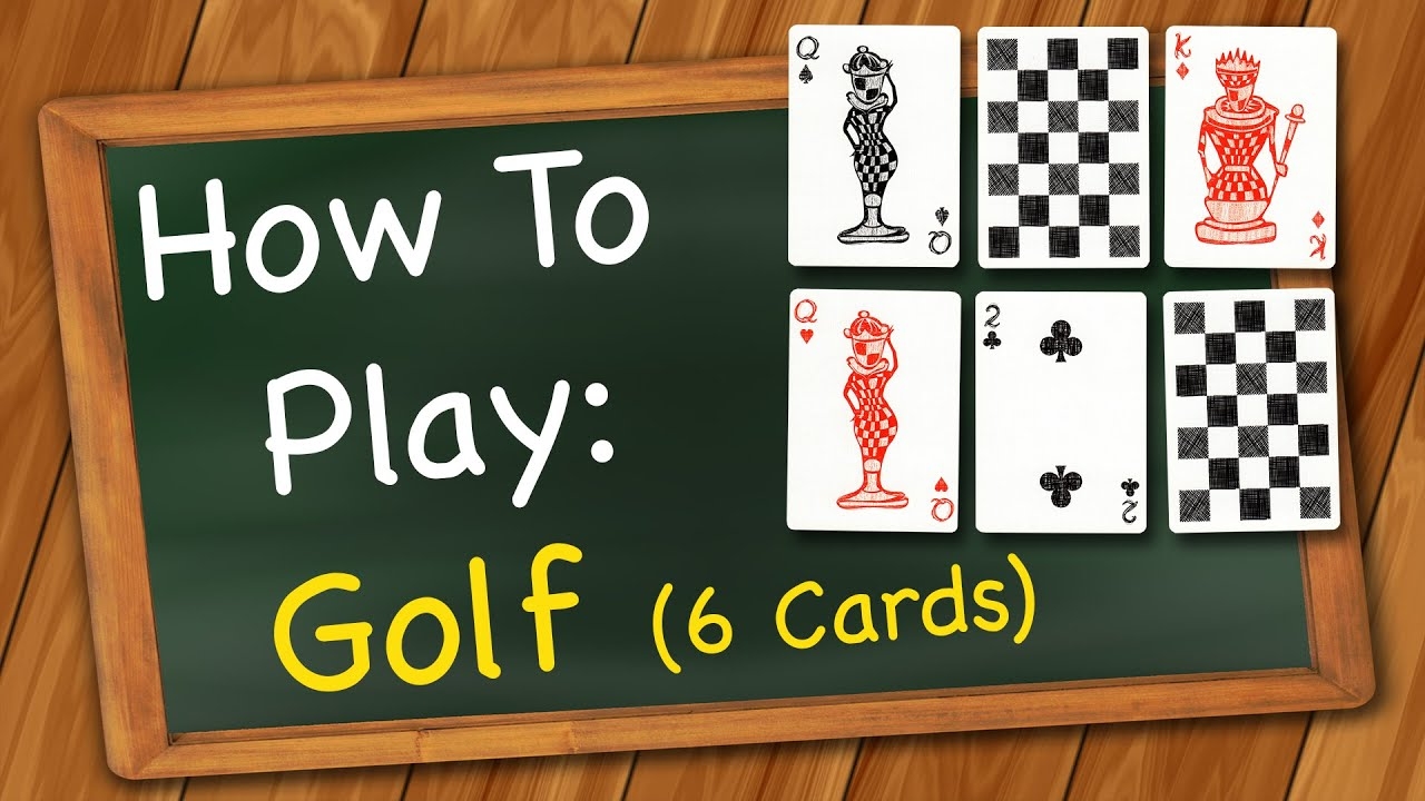 How To Play Golf 6 Cards YouTube