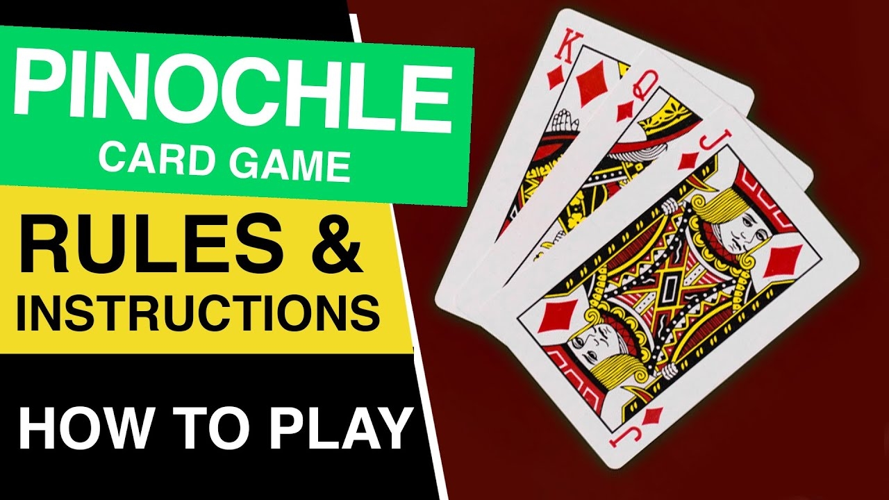 How To Play Pinochle Card Game YouTube