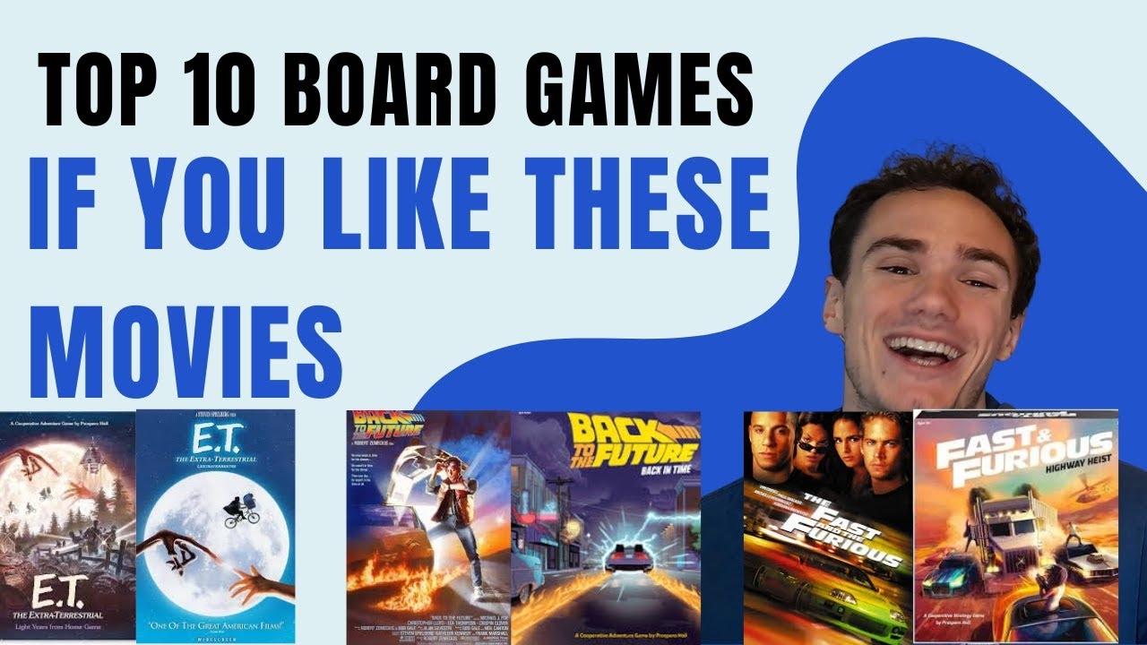 Top Board Games If You Like These Movies Top 10 Movie Board Games YouTube