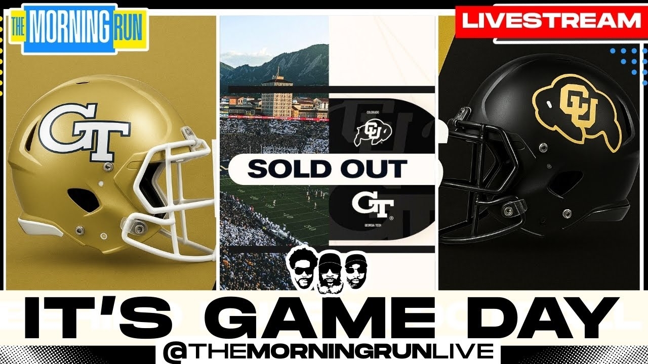 Colorado Vs Georgia Tech IT s College Football Game Day The Morning Run YouTube